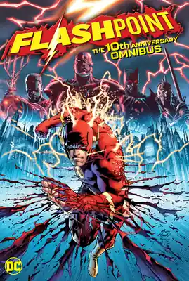 Affordable Flashpoint: The 10th Anniversary Omnibus (Hardcover)