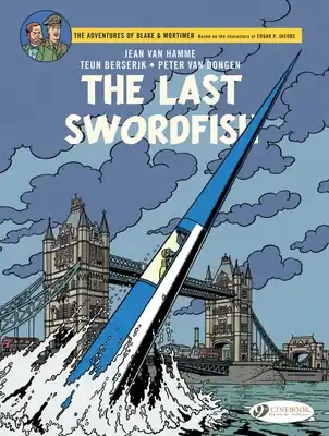 New Release The Last Swordfish (Blake & Mortimer) (Paperback)