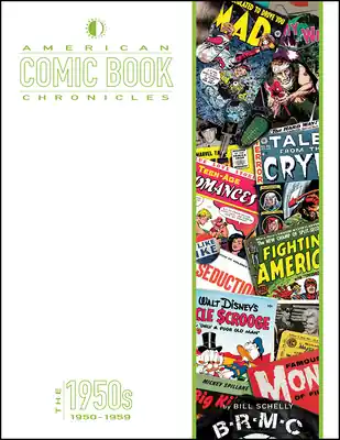 American Comic Book Chronicles: The 1950s: 1950-1959 (Hardcover) Crafted