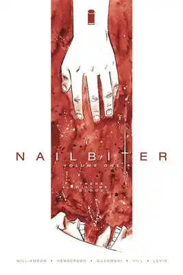 Nailbiter Volume 1: There Will Be Blood (Paperback) Hassle-Free Returns