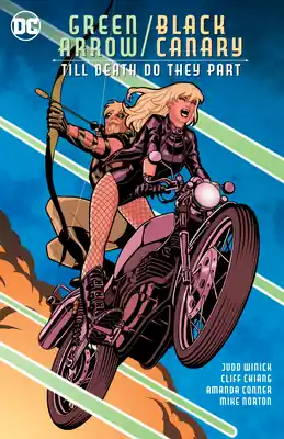 Limited Offer Green Arrow/Black Canary: Till Death Do They Part (Paperback)
