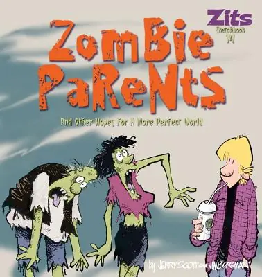 Zombie Parents (Zits #28) (Paperback) Free Delivery