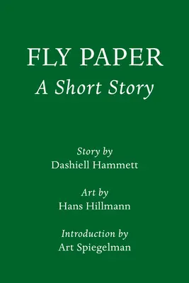 Limited Offer Fly Paper: A Short Story: Introduction by Art Spiegelman (Pantheon Graphic Library) (Hardcover)