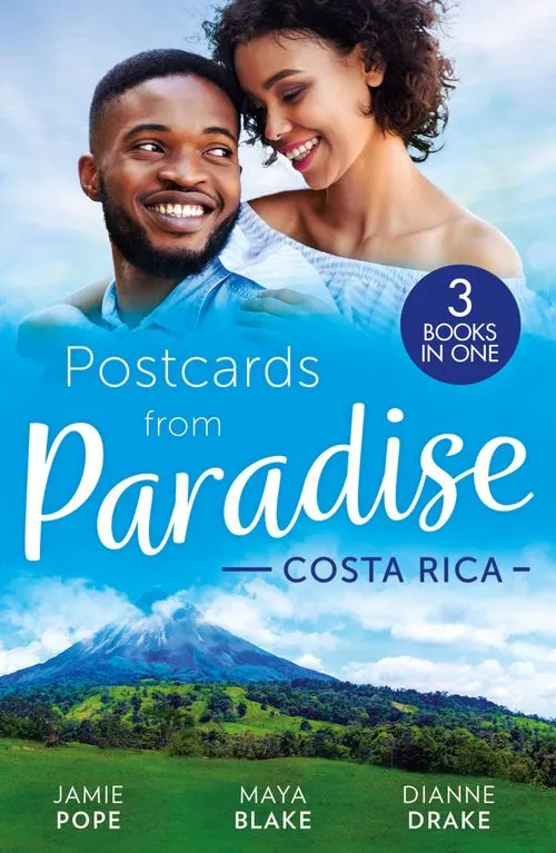 Instant Buy Postcards From Paradise: Costa Rica: Tempted at Twilight (Tropical Destiny) / The Commanding Italian's Challenge / Saved by Doctor Dreamy