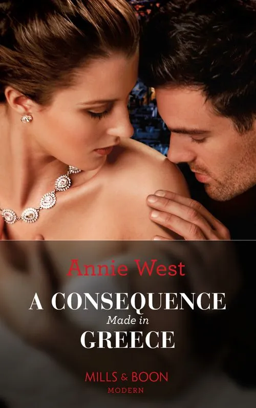Modern A Consequence Made In Greece (Mills & Boon Modern)