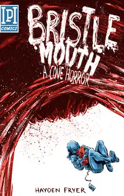 Original Bristlemouth: A Cove Horror (Paperback)