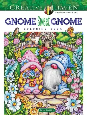 Creative Haven Gnome Sweet Gnome Coloring Book (Paperback) Hot Picks