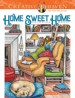 Creative Haven Home Sweet Home Coloring Book (Paperback) Order Now