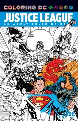 Direct From Factory Justice League: An Adult Coloring Book (Paperback)