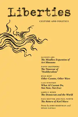 Liberties Journal of Culture & Politics: Fall 2025 (Paperback) Shop Now