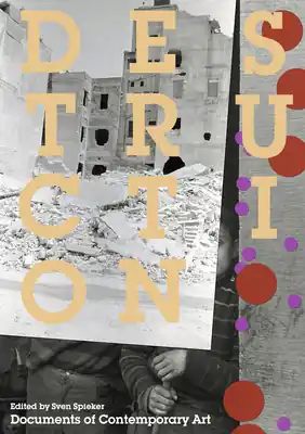 Destruction (Whitechapel: Documents of Contemporary Art) (Paperback) Secure Checkout
