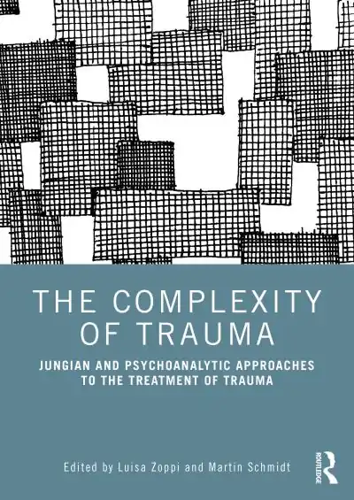 Exclusive Offer The Complexity of Trauma